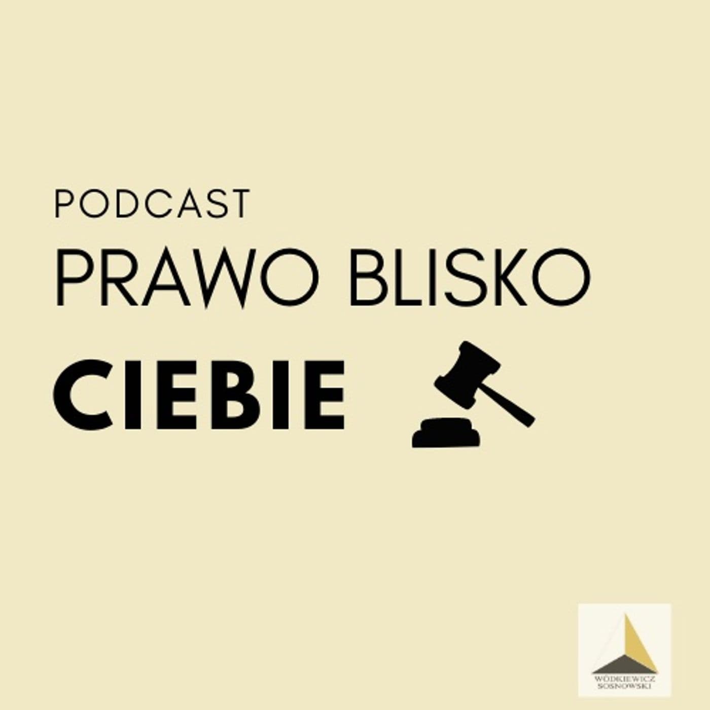 Prawo Blisko Ciebie - Podcasts