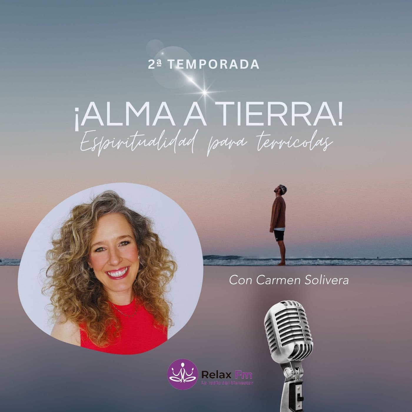 Alma a Tierra! con Carmen Solivera - Podcasts