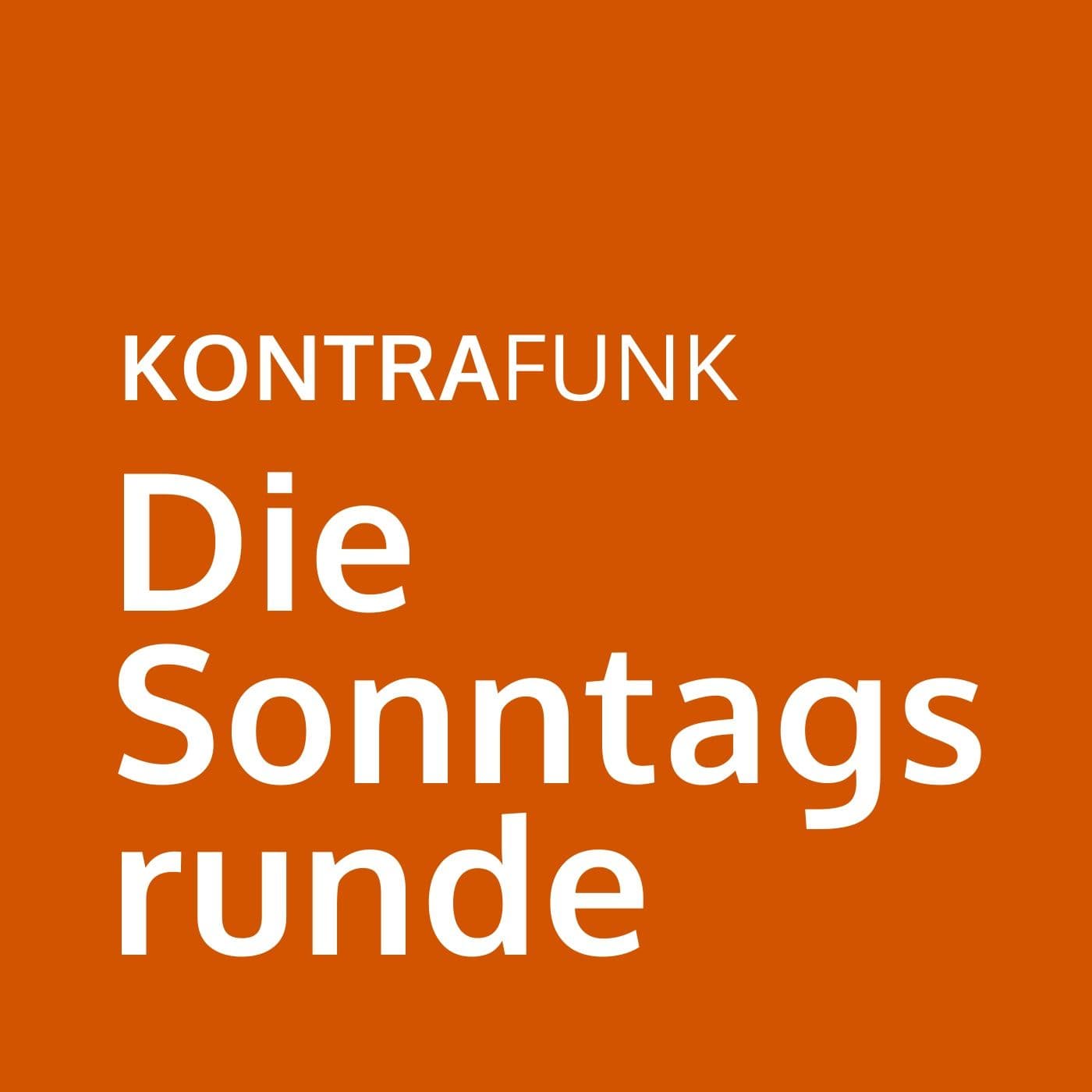 Kontrafunk: Die Sonntagsrunde - Podcasts