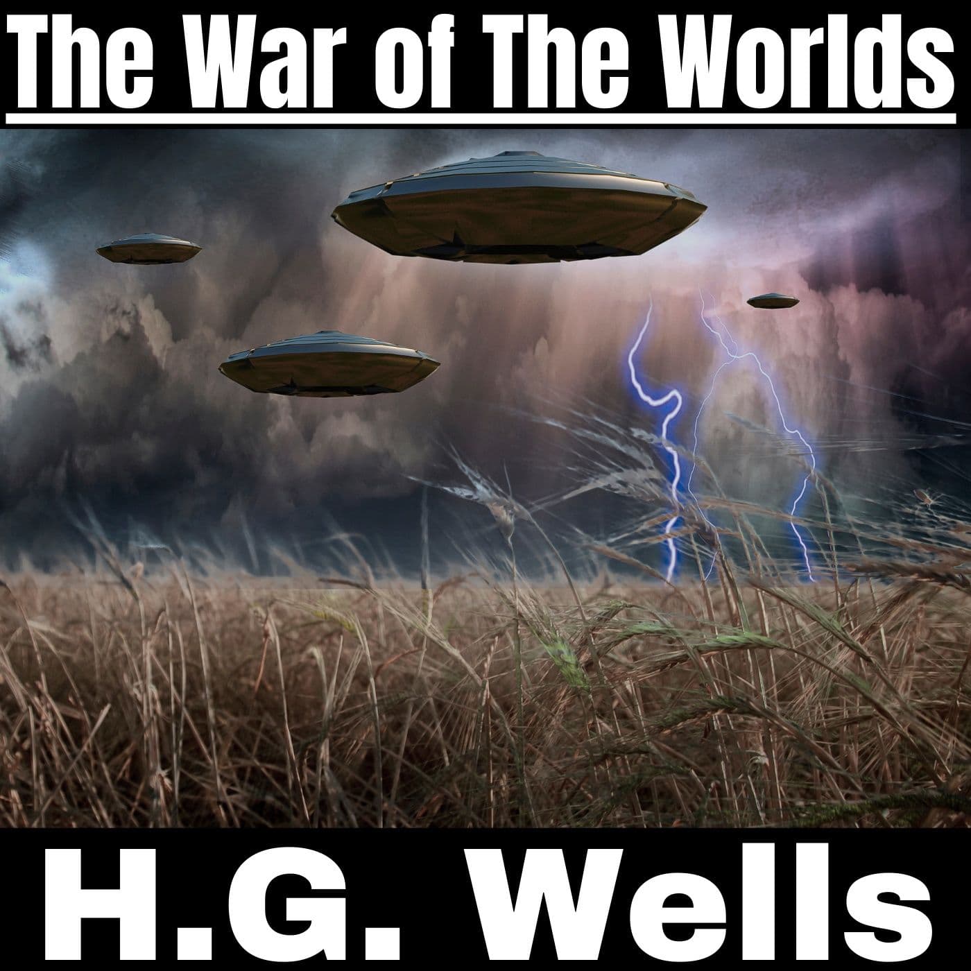 The War of The Worlds - H.G. Wells - Podcasts