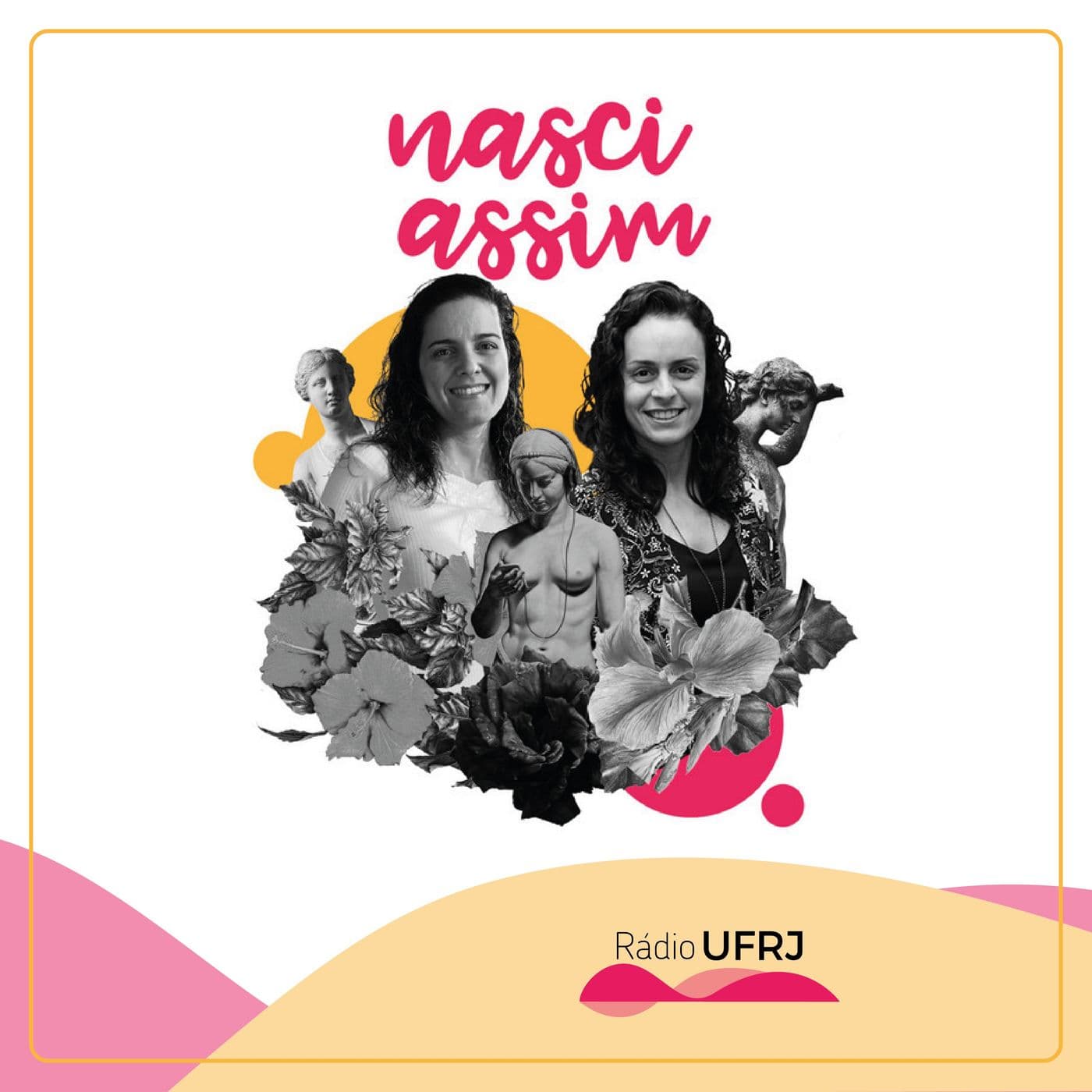 Rádio UFRJ - Nasci Assim - Podcasts