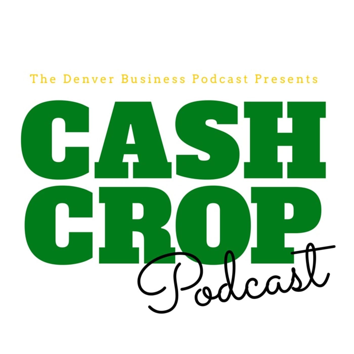 CASH CROP PODCAST: Cannabis Innovation - Podcast
