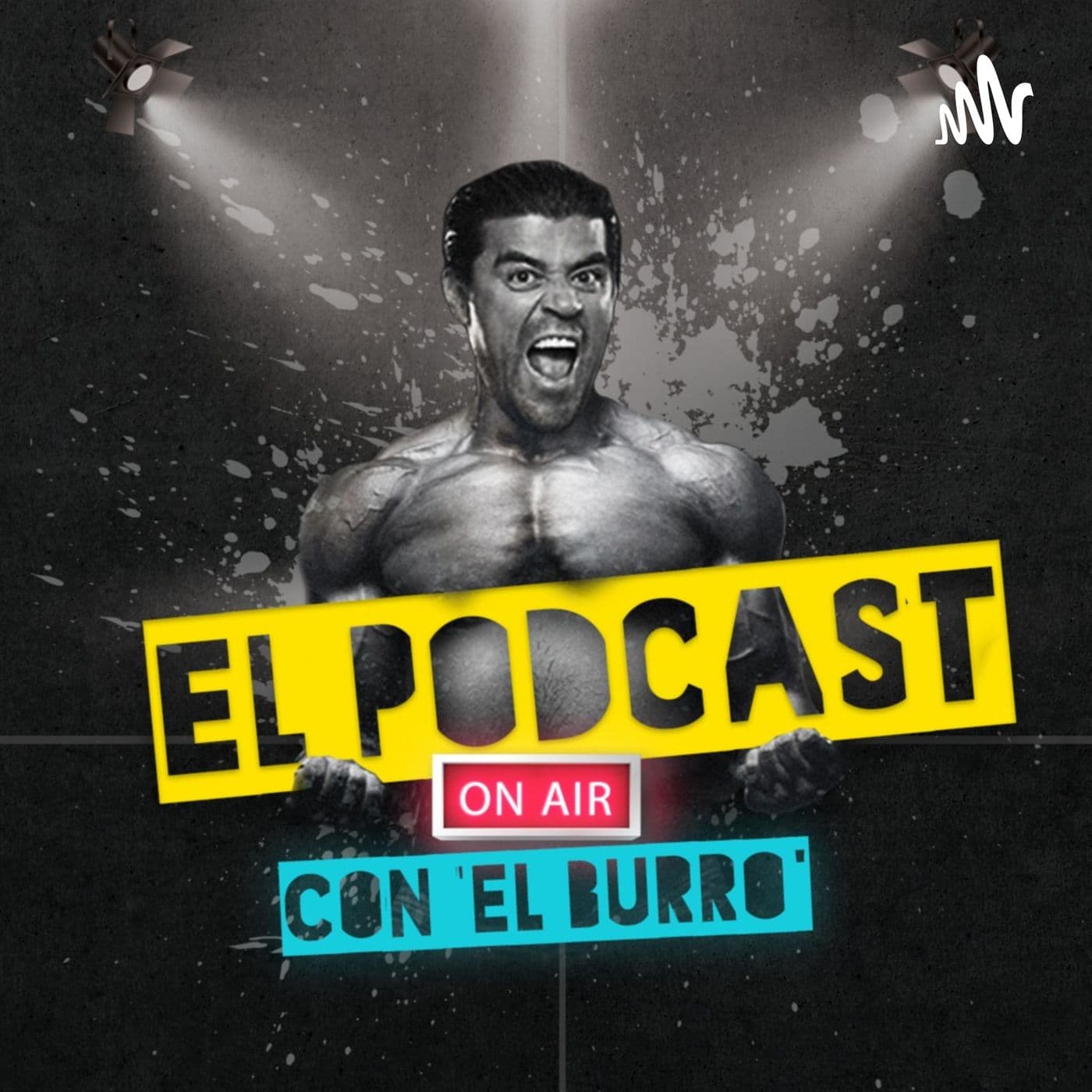 Jorge "El Burro" Van Rankin | El podcast - Podcasts