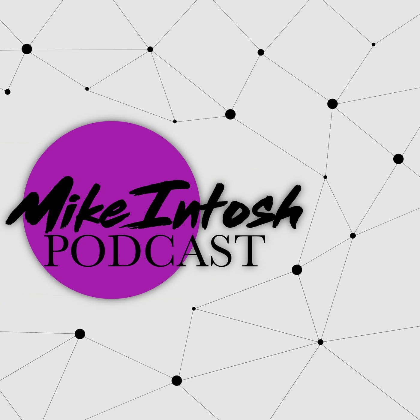 Mikeintosh Podcast - Podcast