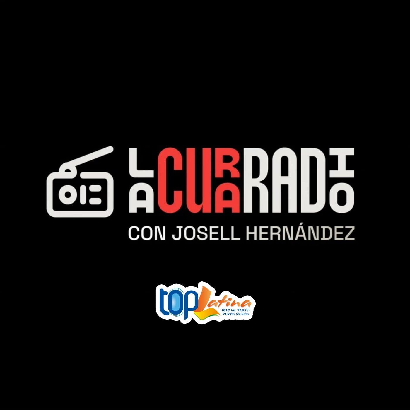 La Cura Radio con Josell Hernández - Podcasts