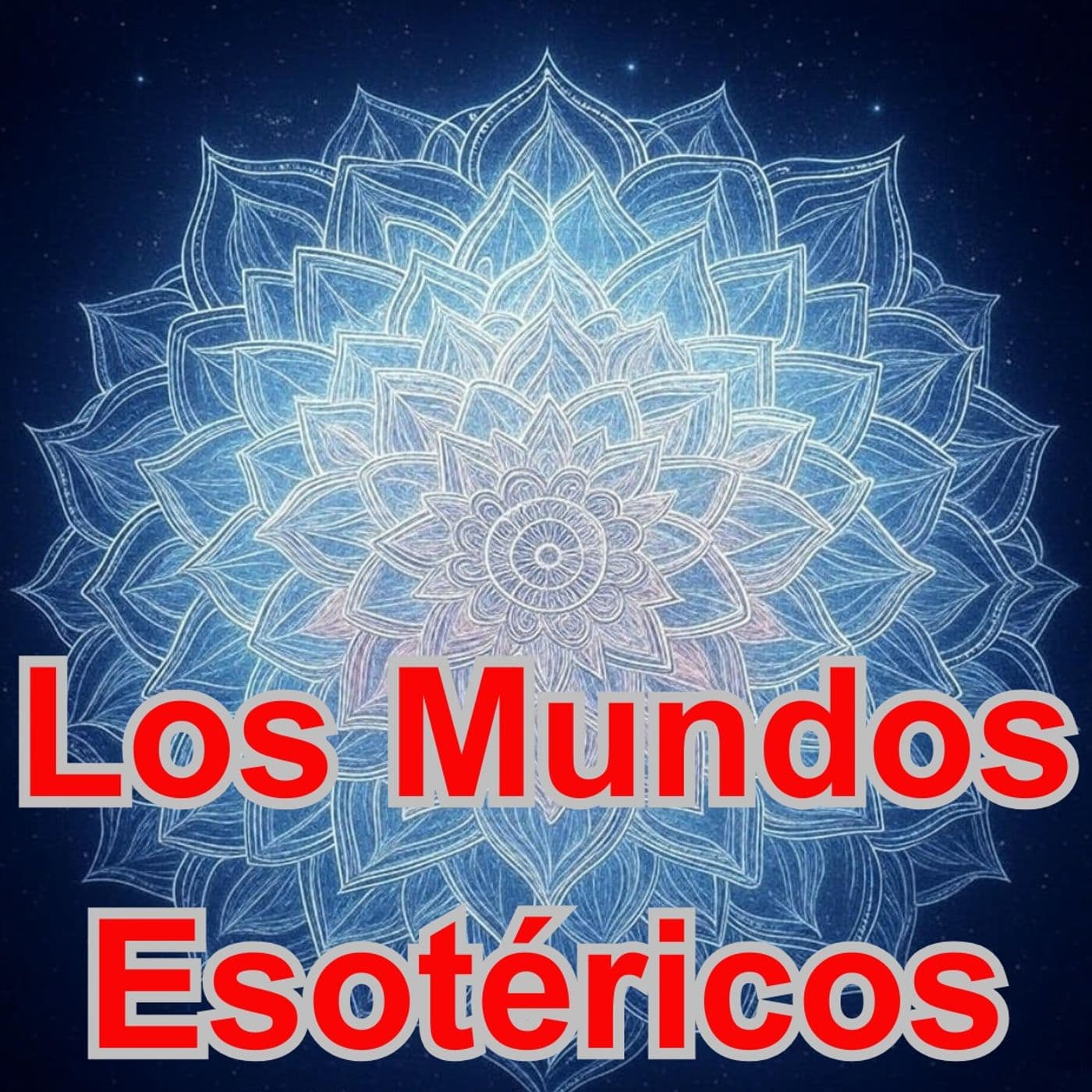 Los Mundos Esotéricos - Podcasts