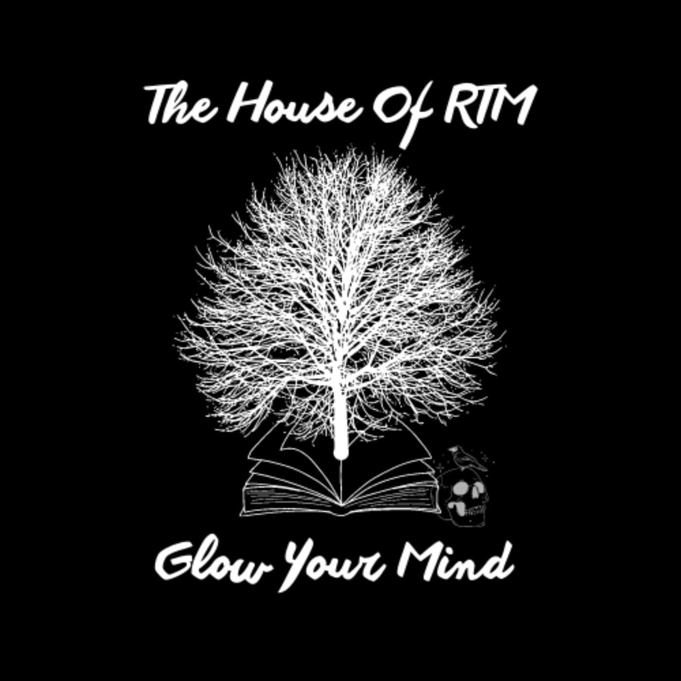 The House Of RTM - Podcasts