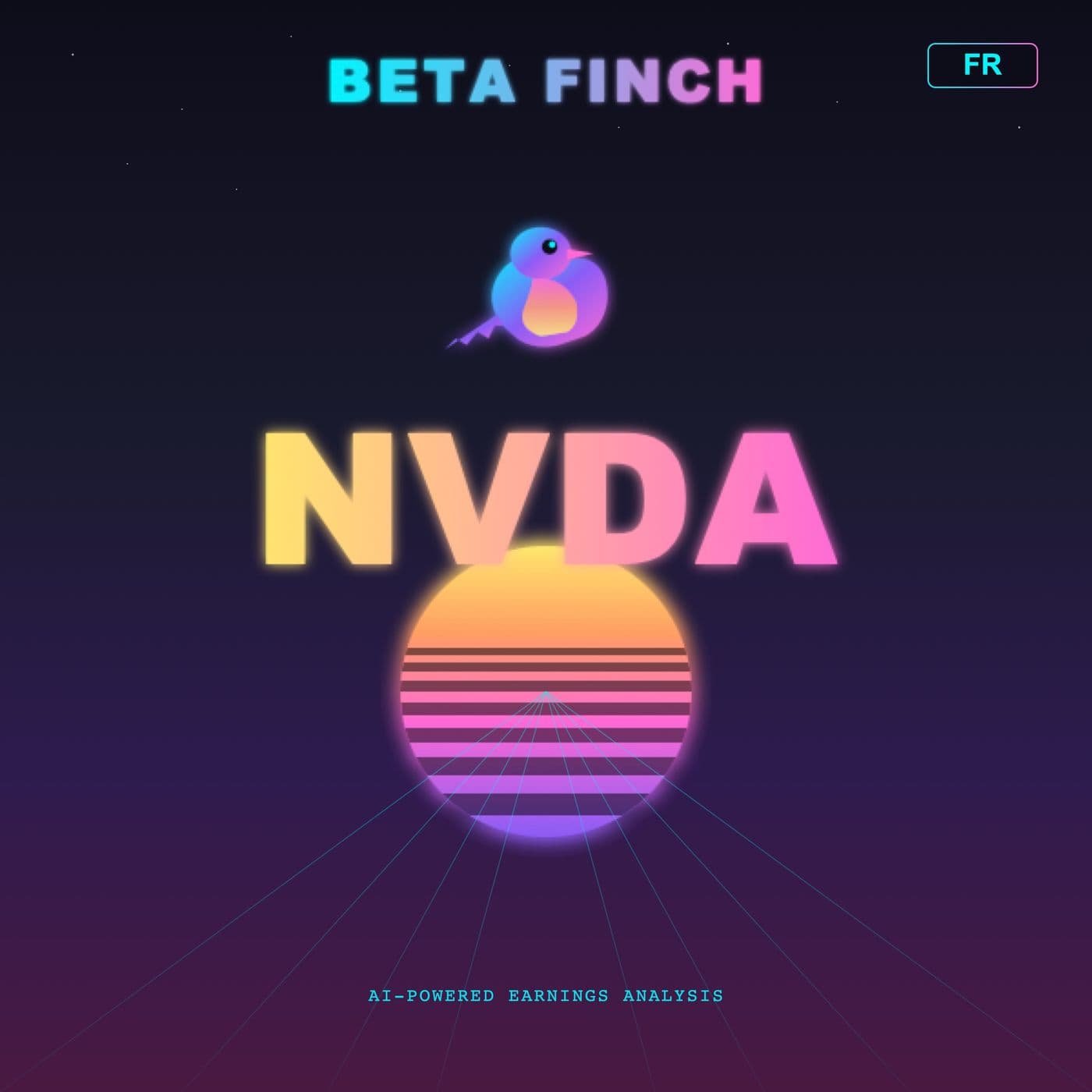 Beta Finch - NVIDIA - NVDA - FR - Podcasts