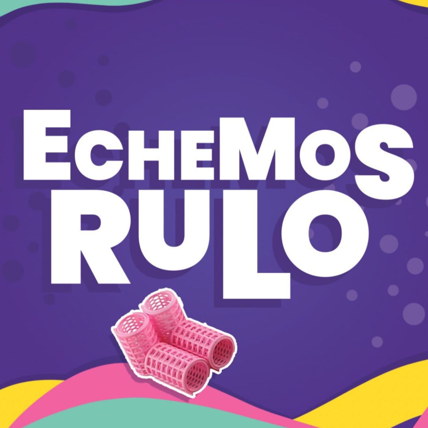 Echemos Rulo - Podcasts