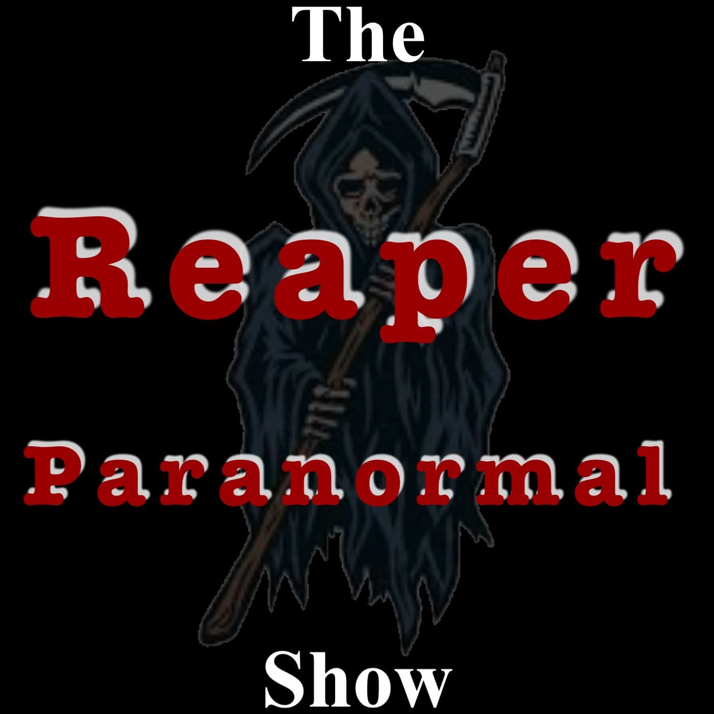 The Reaper Paranormal Show