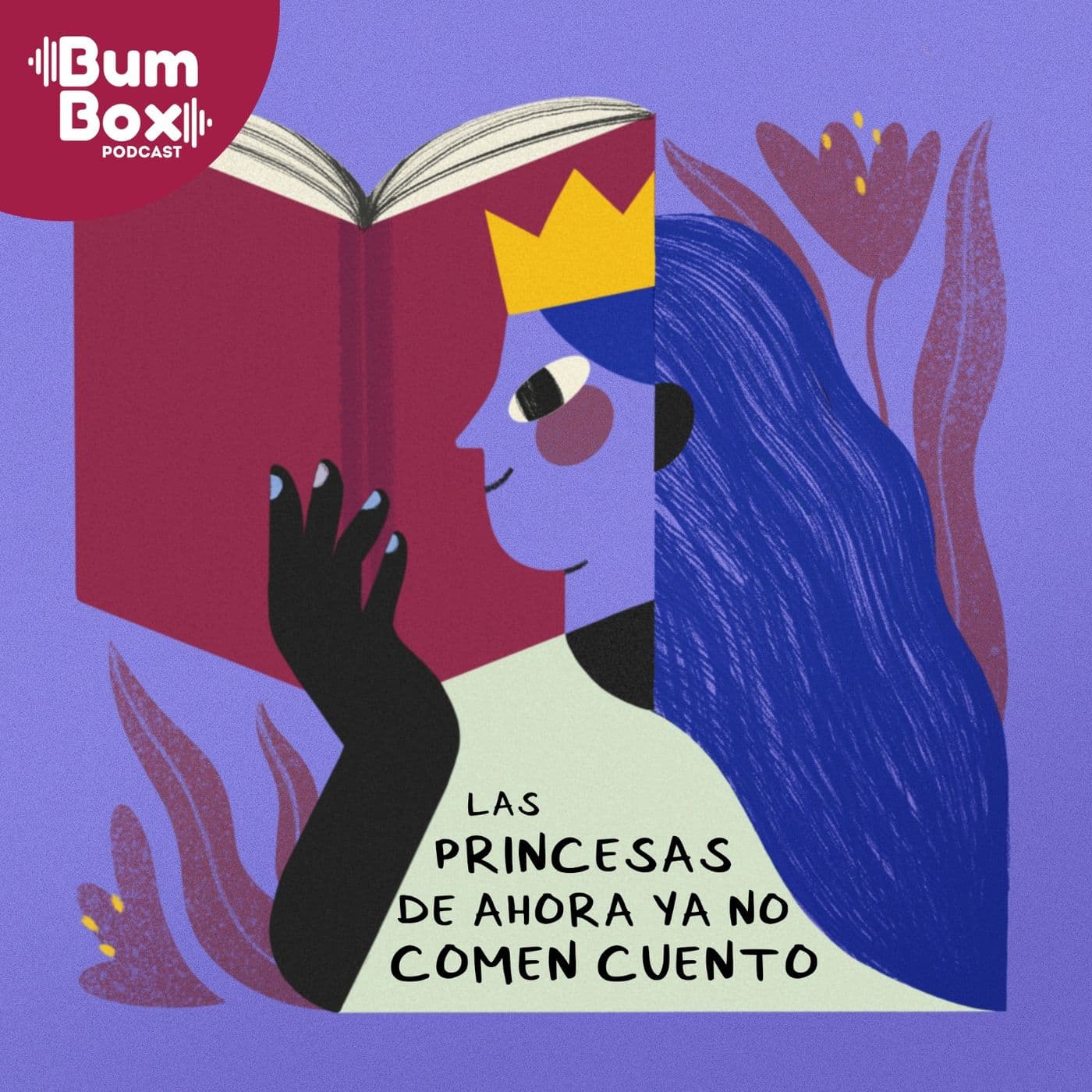 Las princesas de ahora ya no comen cuento - Podcasts
