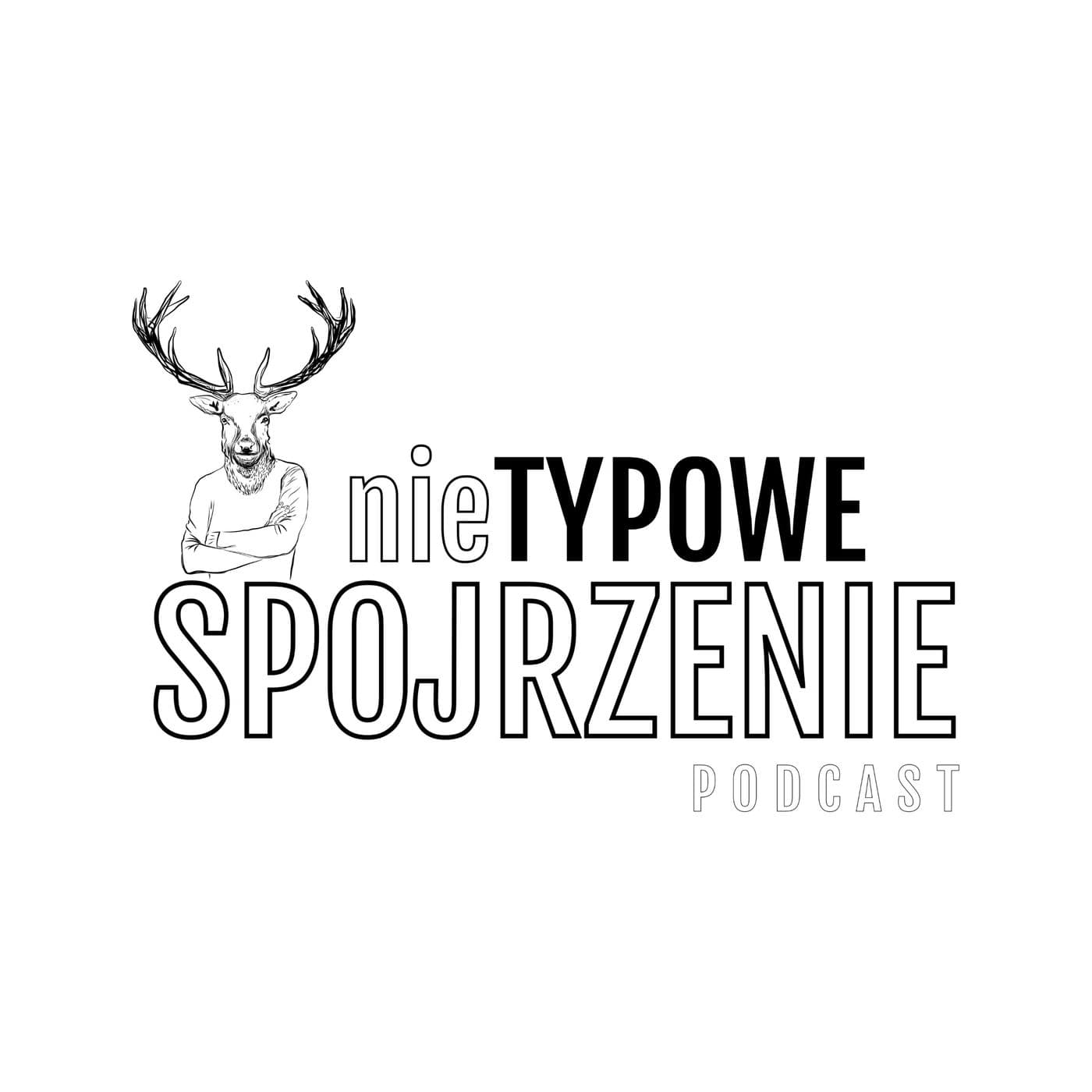 Nietypowe Spojrzenie Podcast - Podcast