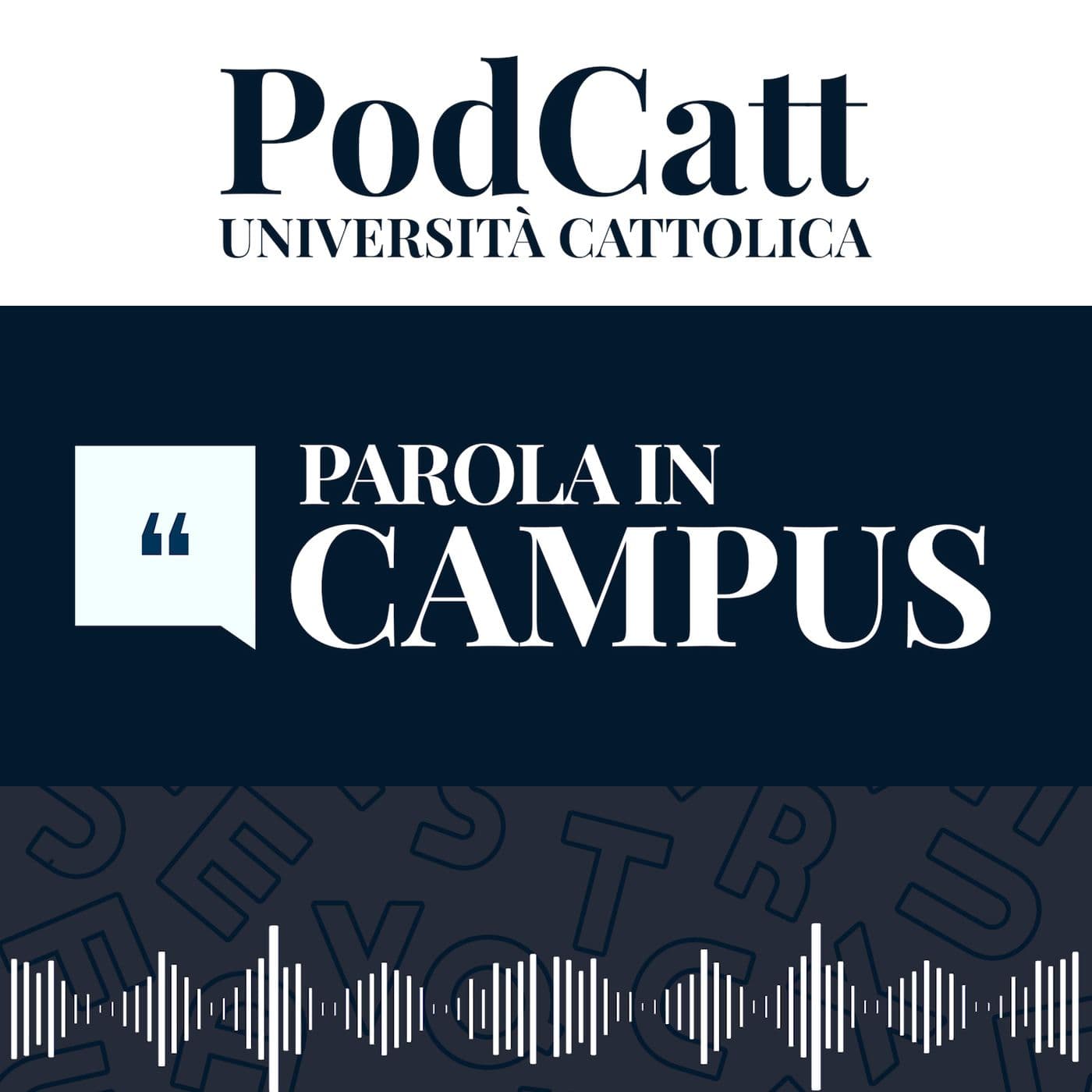 Parola in Campus - Podcast