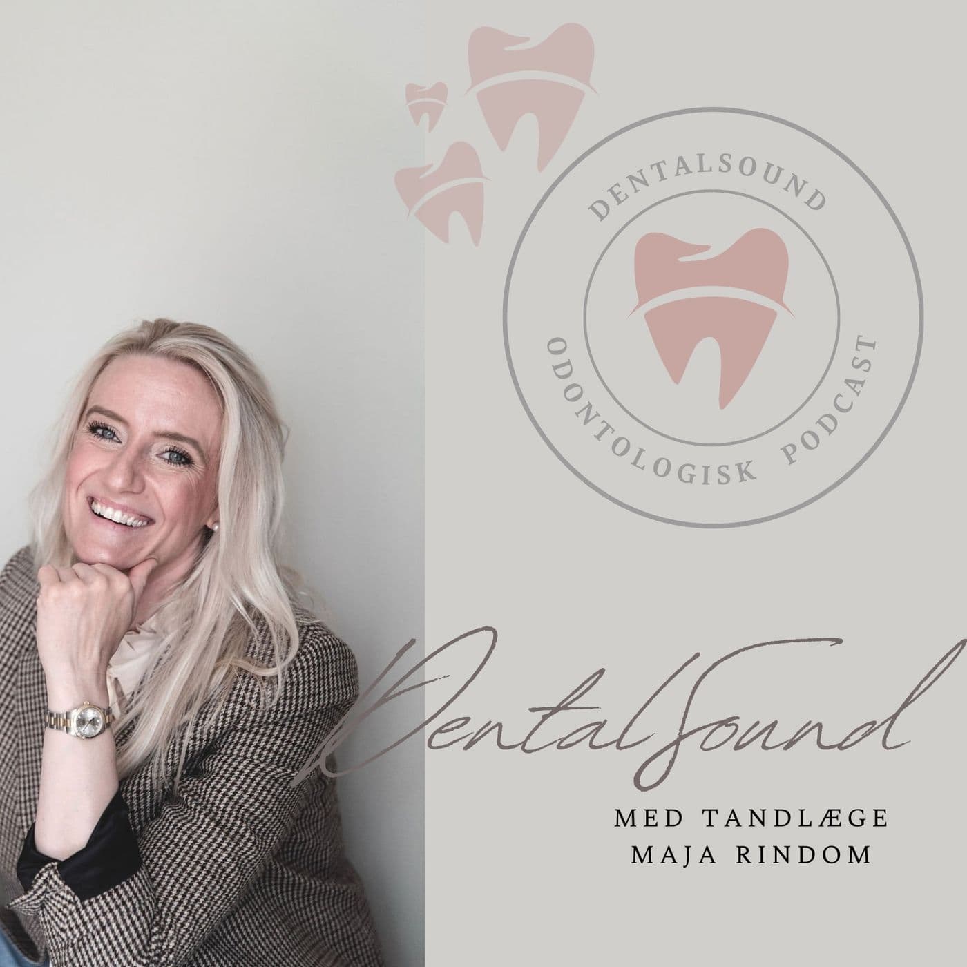 DentalSound - med tandlæge Maja Rindom - Podcast