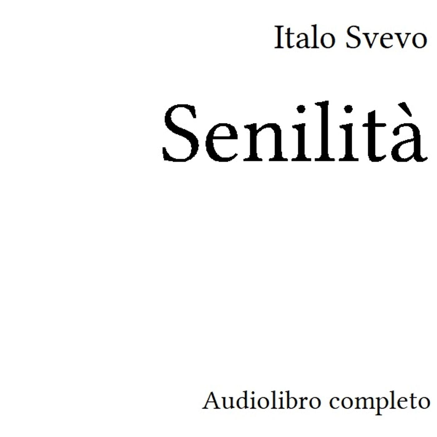 Italo Svevo, Senilità