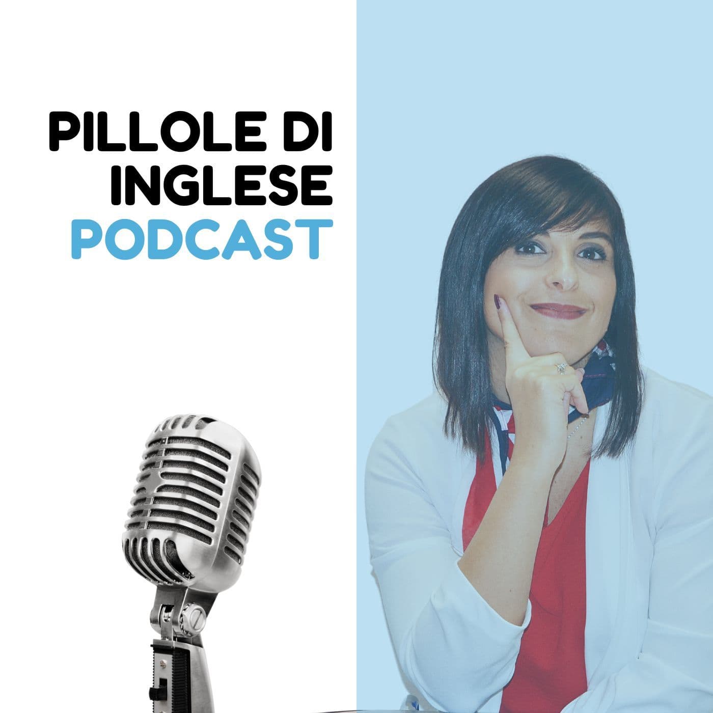 Pillole di Inglese Podcast - Podcast