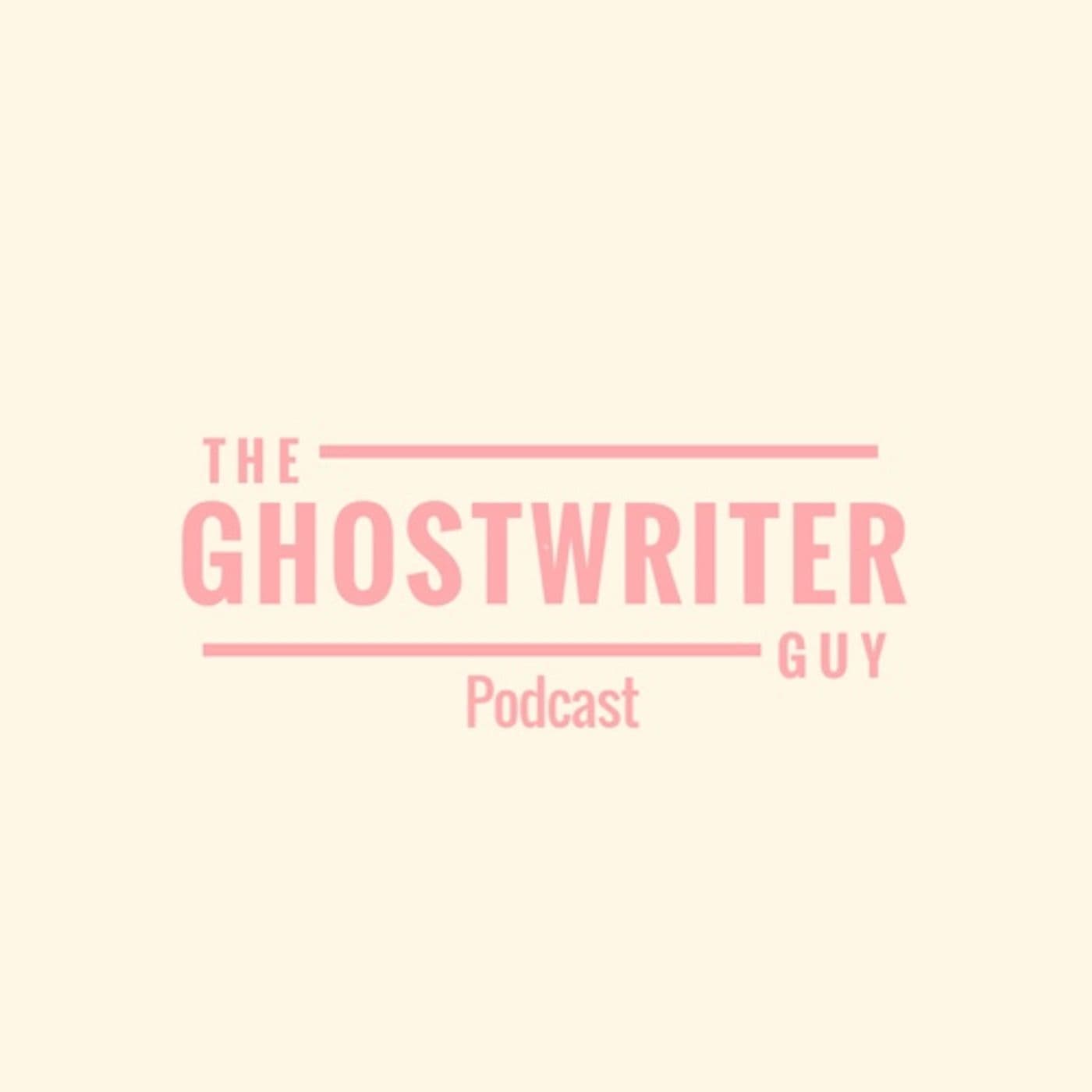 The Ghostwriter Guy - Podcasts