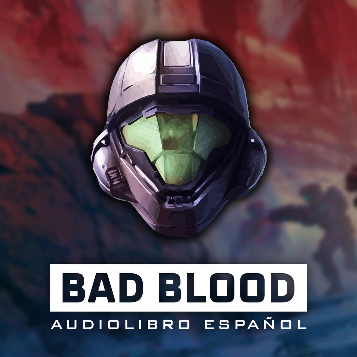 Halo: Bad Blood | Audiolibro - Podcasts