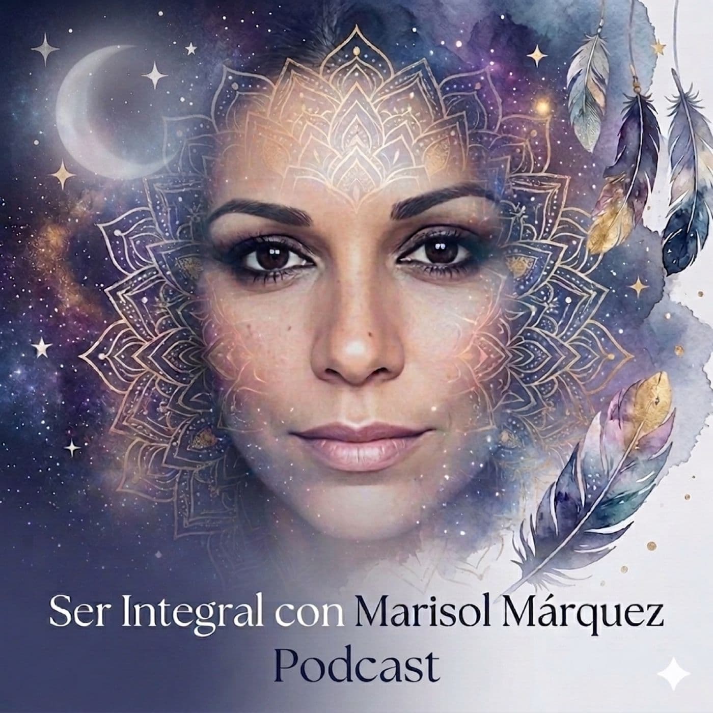 Ser Integral con Marisol Márquez - Podcasts