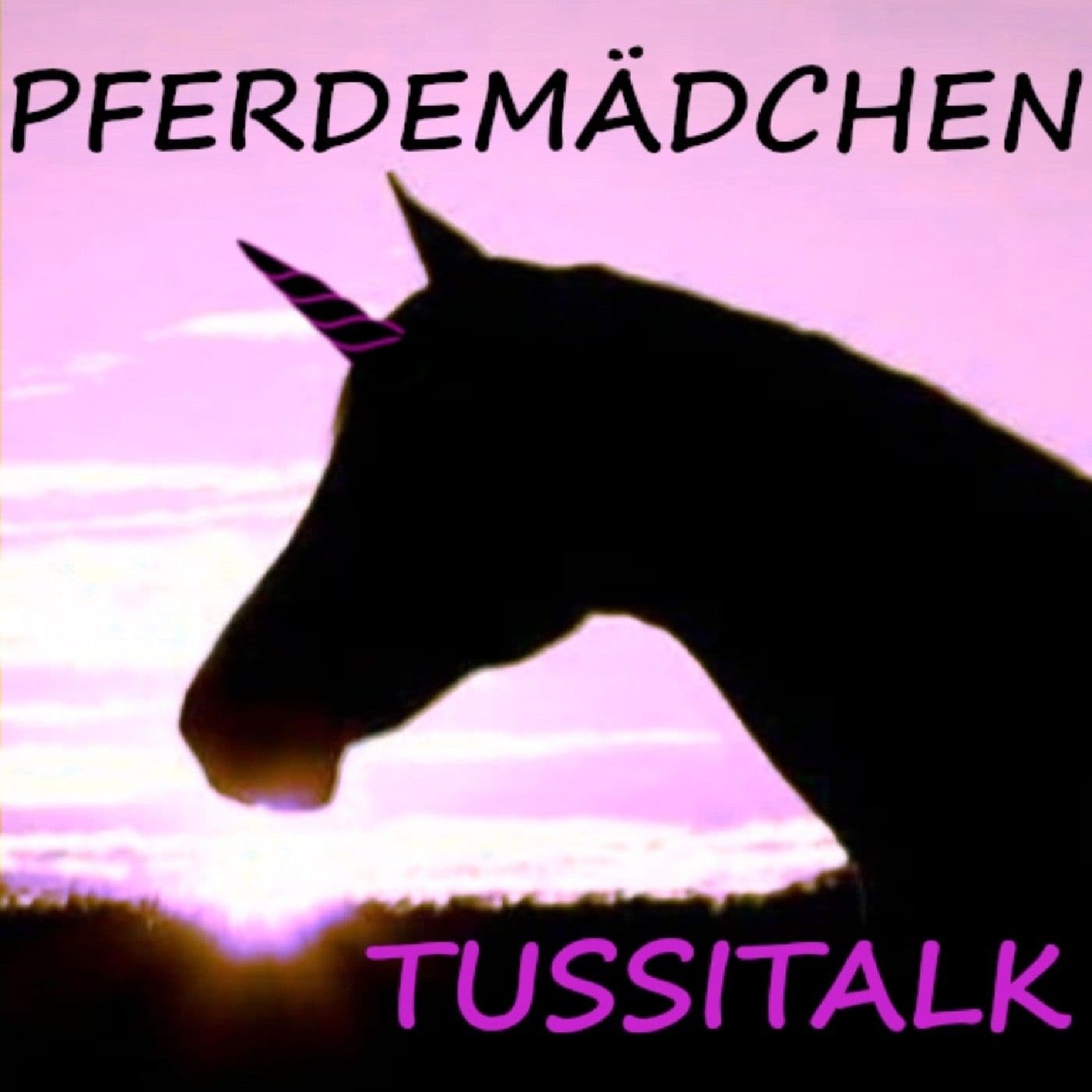 Pferdemädchen Tussitalk - Podcasts
