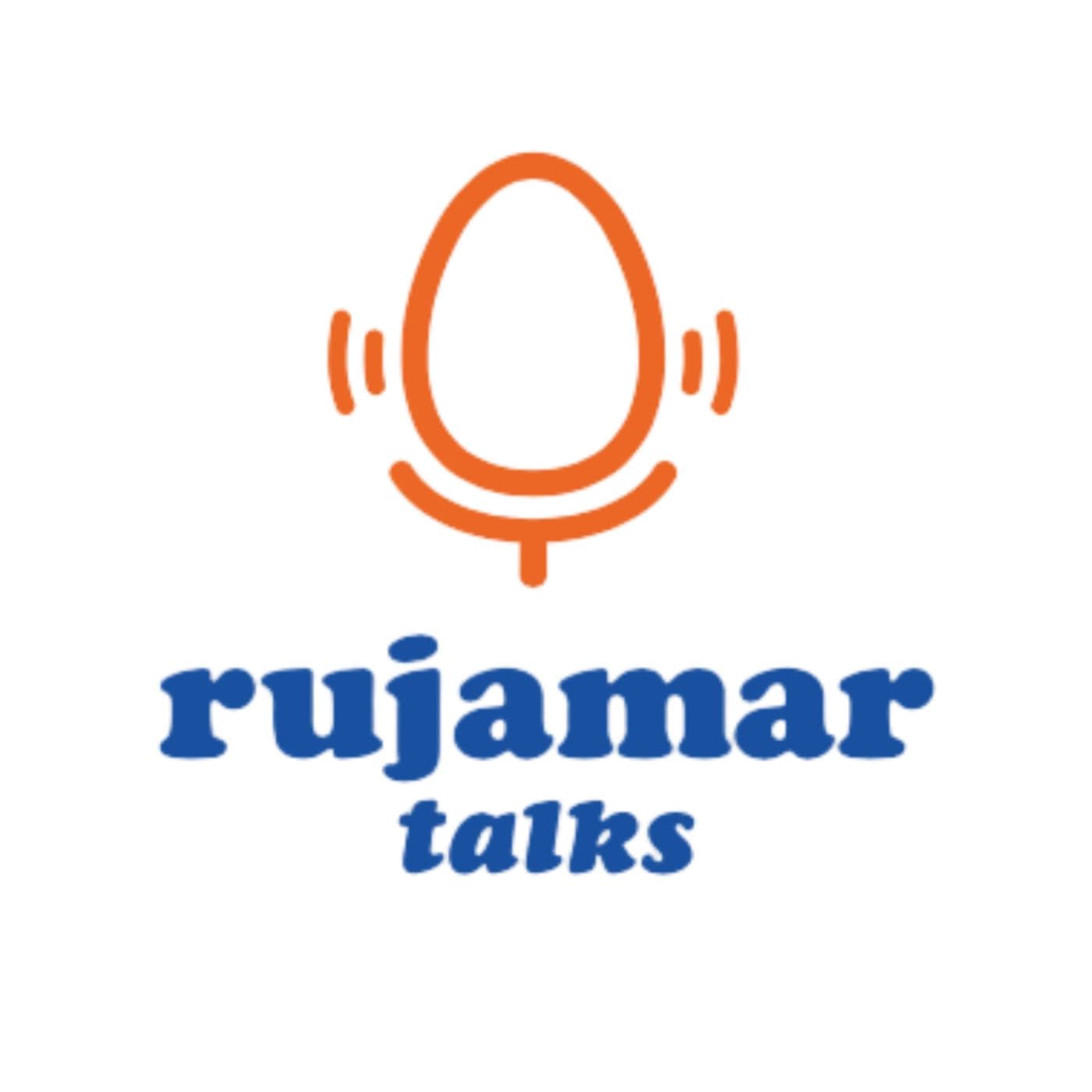 Rujamar Talks - Podcasts