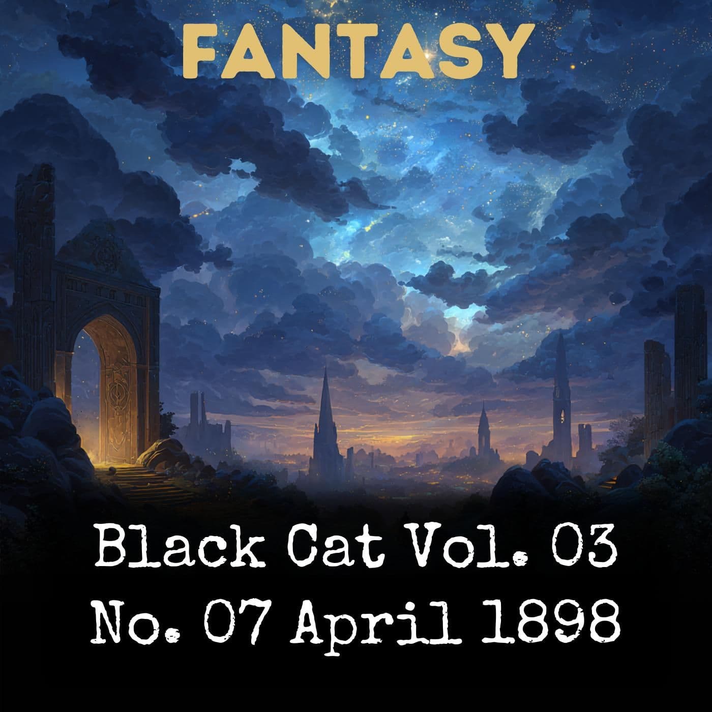 Black Cat Vol. 03 No. 07 April 1898 - بودكاست