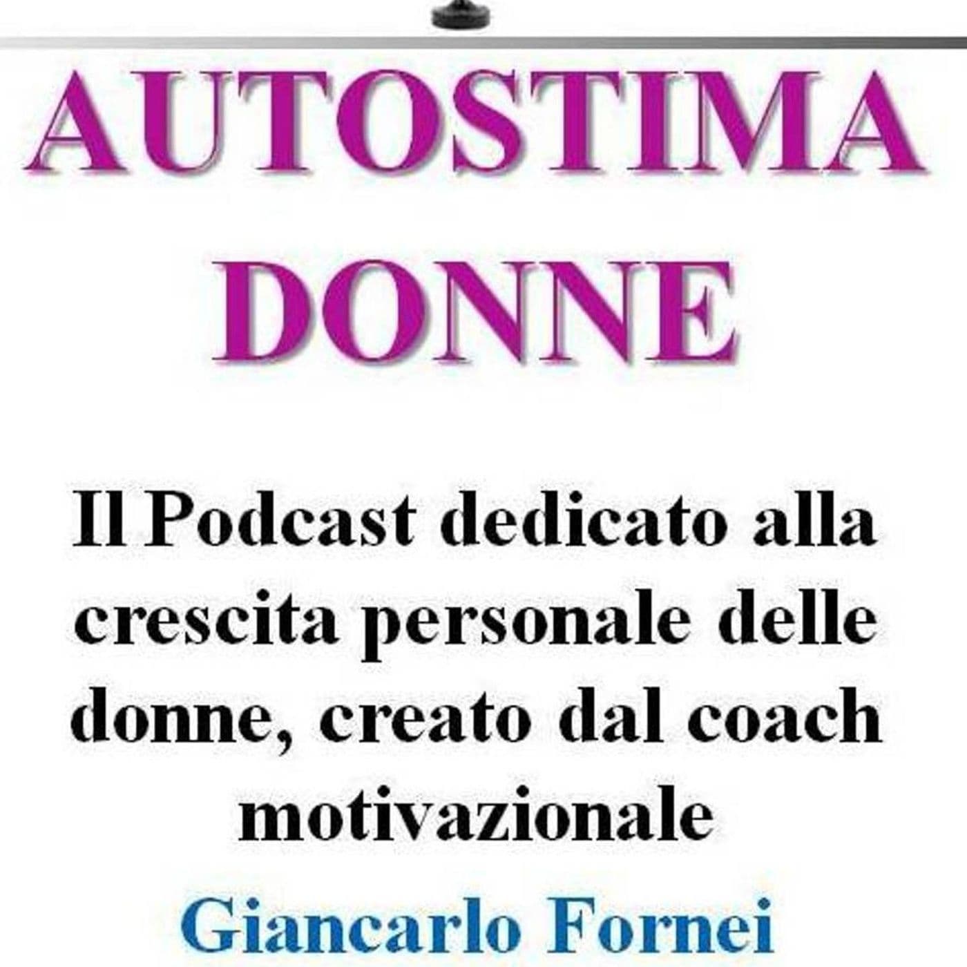 Autostima Donne - Podcast