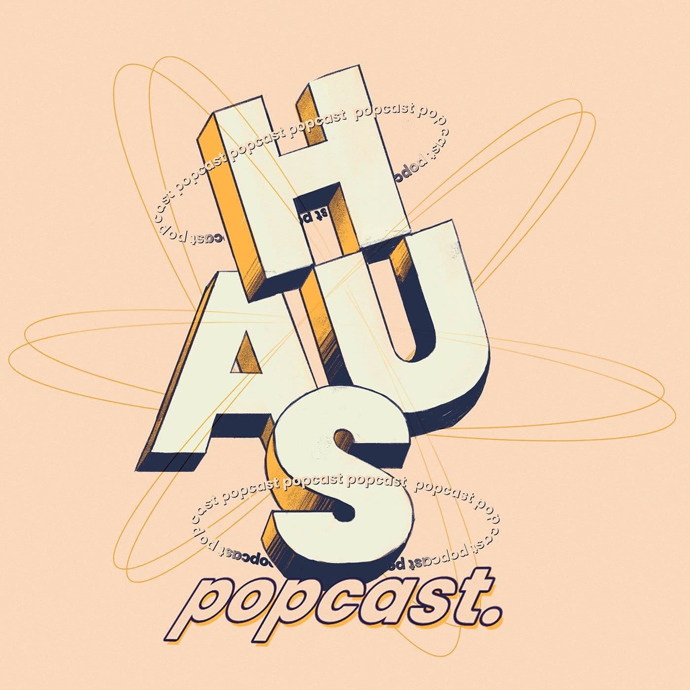 Haus Popcast - Podcasts