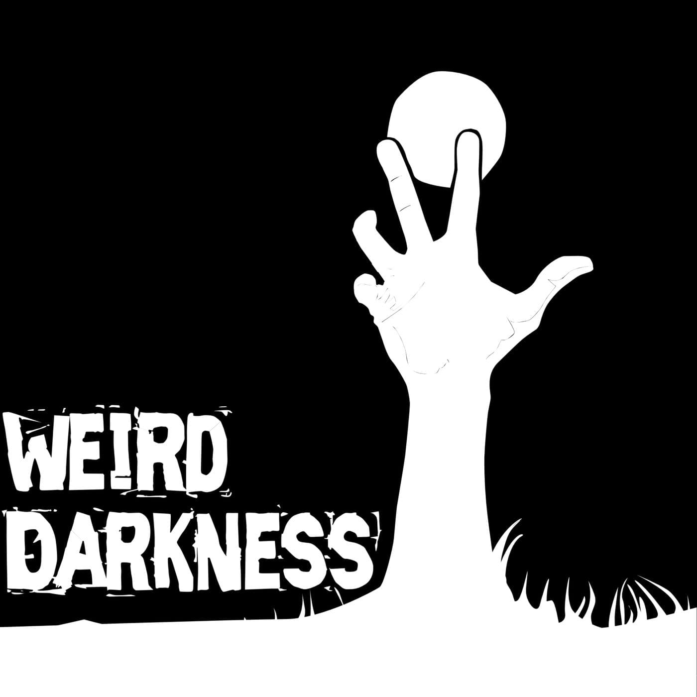 Weird Darkness: Paranormal & True Crime Stories - Podcasts
