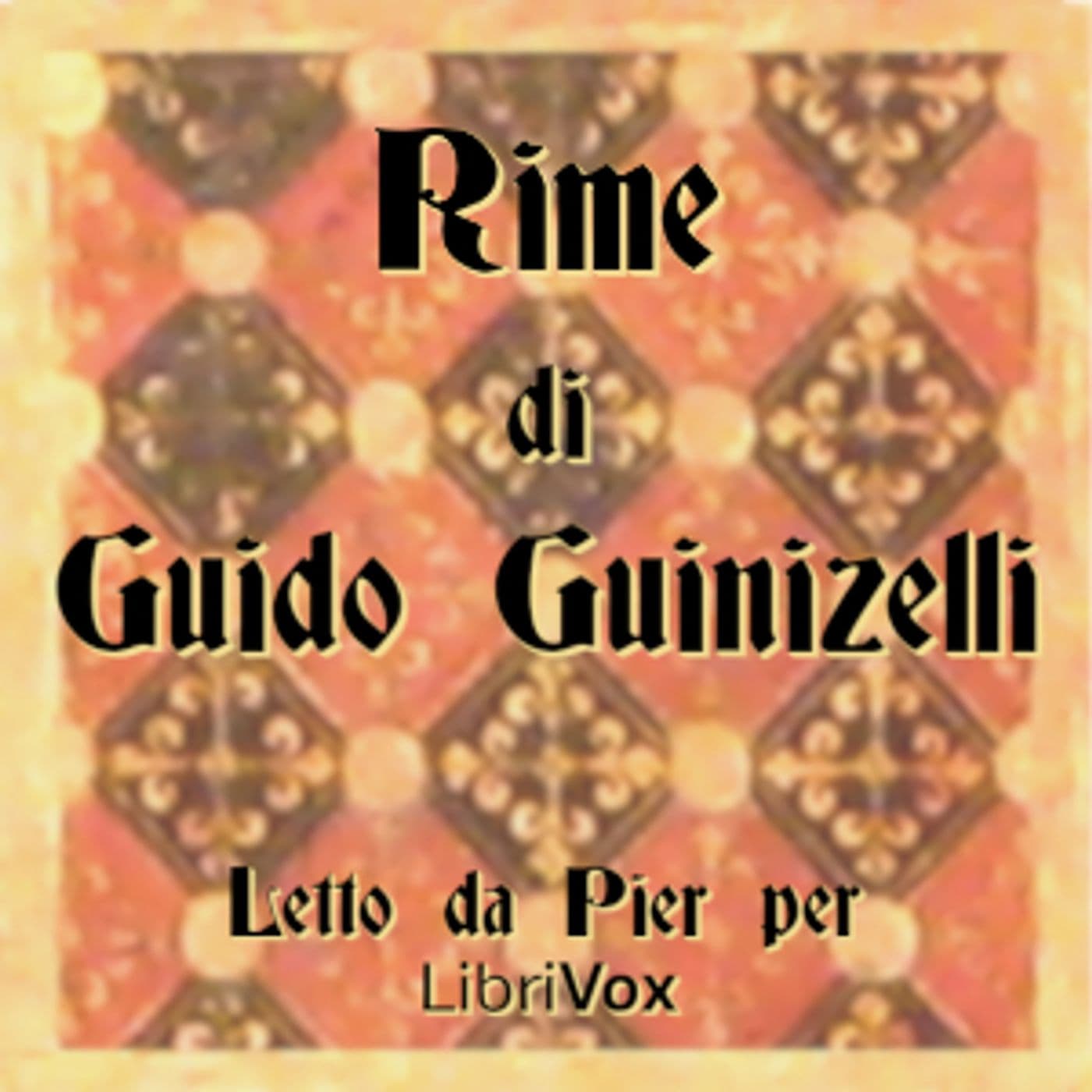 Rime by Guido Guinizelli (ca 1230 - 1276) - Podcast