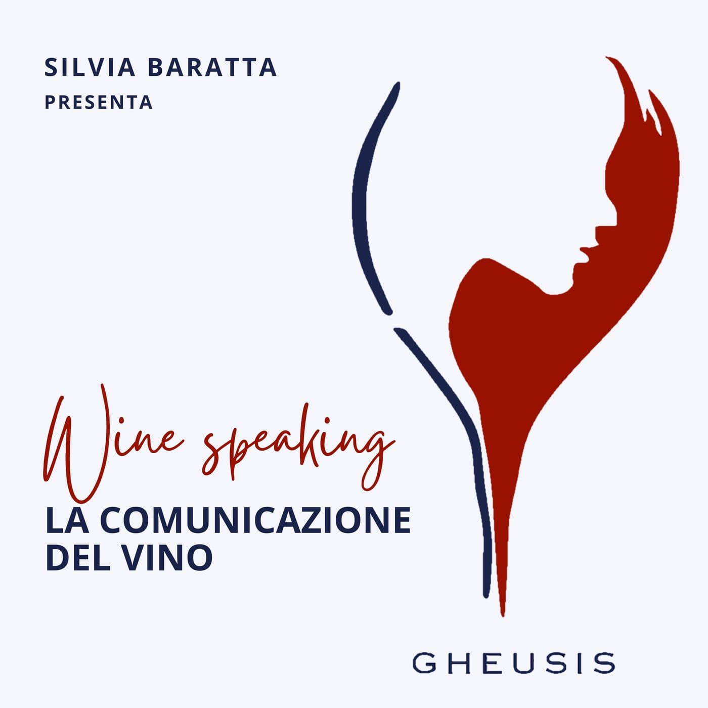 Wine Speaking: la comunicazione del vino - Podcast
