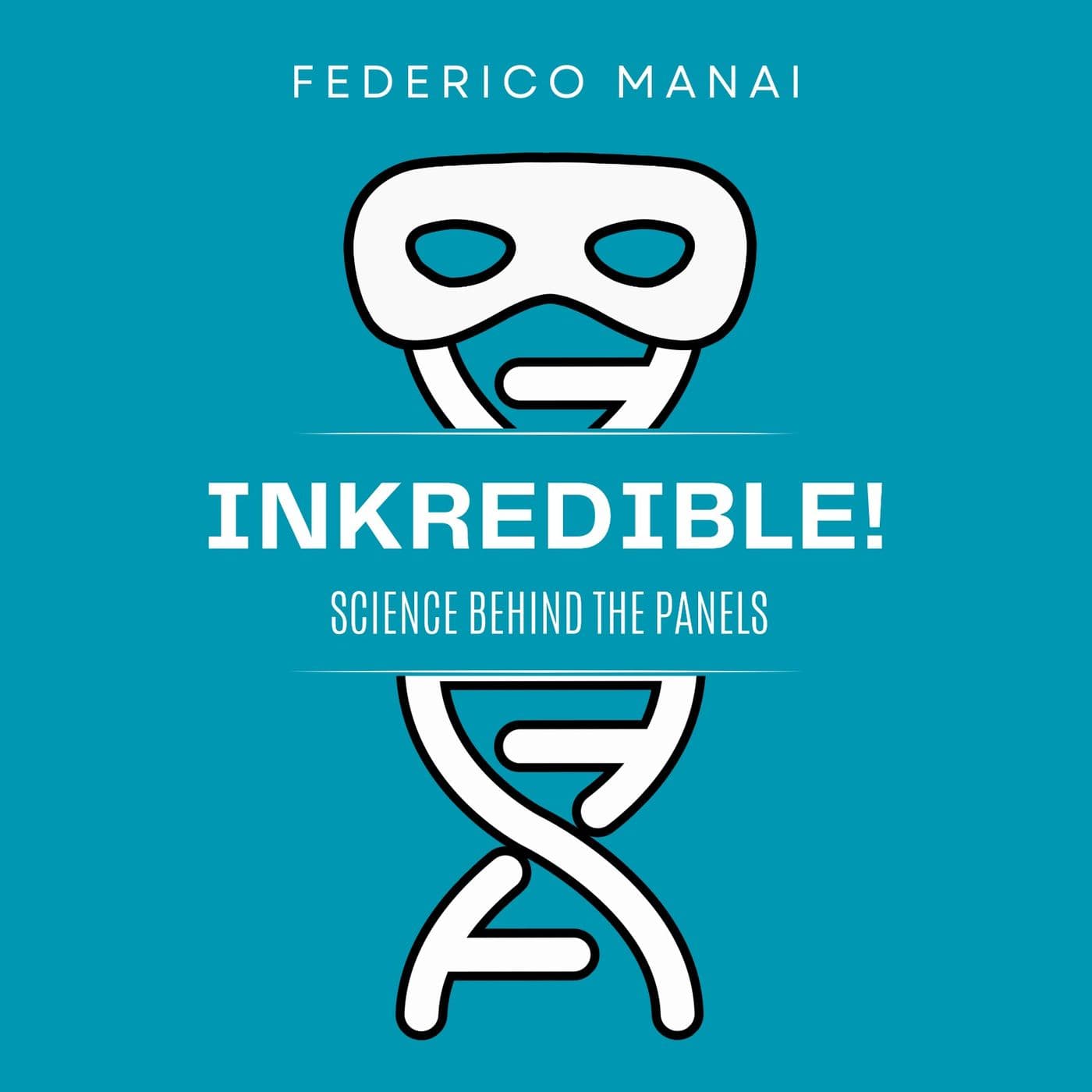 InKredible! Science behind the panels - Podcast