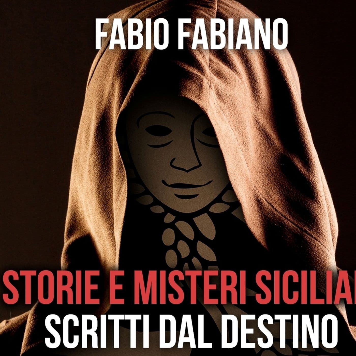 STORIE E MISTERI SICILIANI SCRITTI DAL DESTINO - Podcast