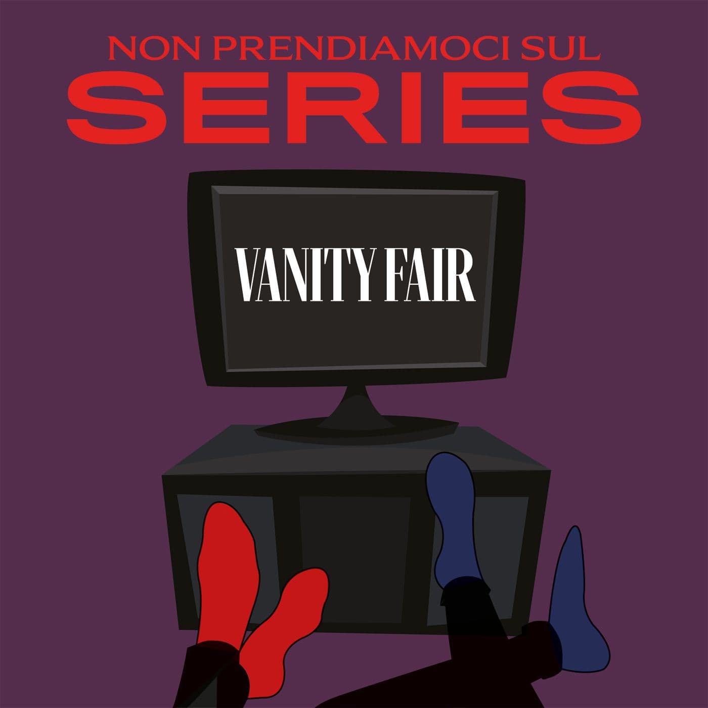 Non Prendiamoci Sul Series - Podcasts
