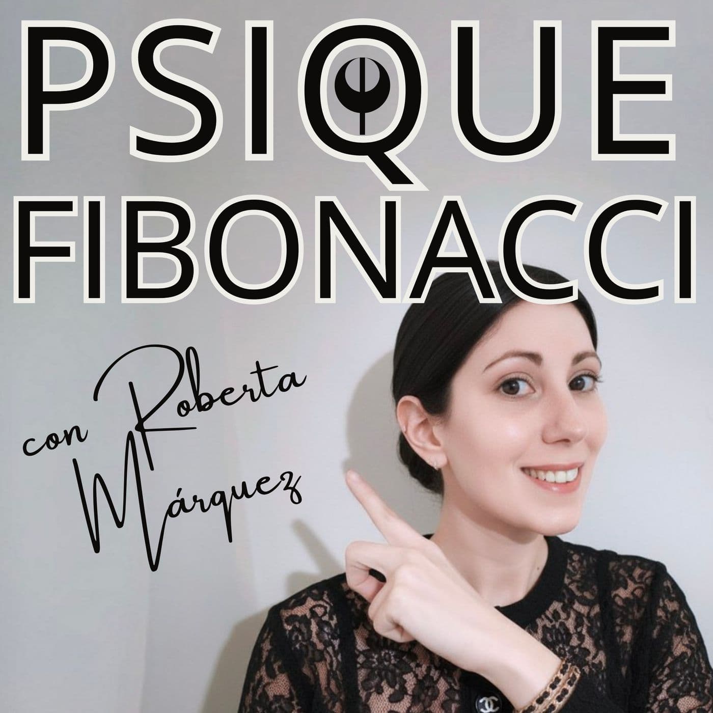Psique Fibonacci con Roberta C Márquez - Podcasts