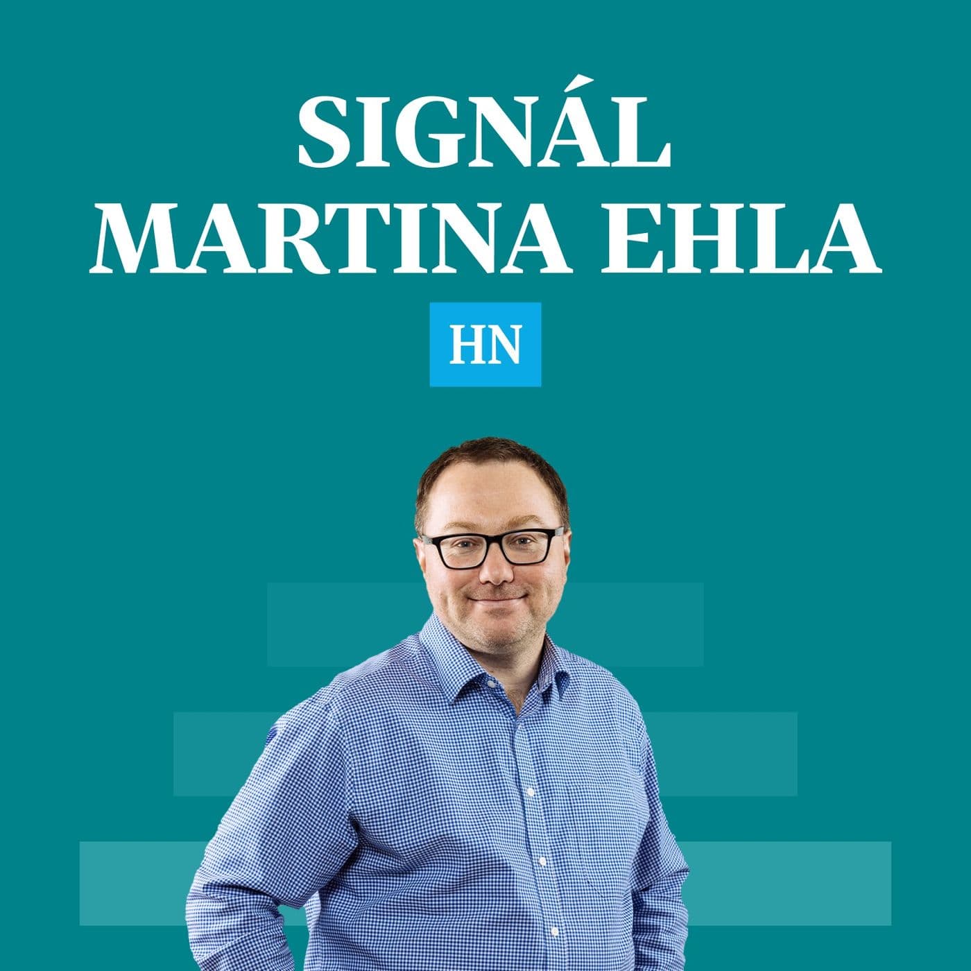 Signál Martina Ehla - Podcasts