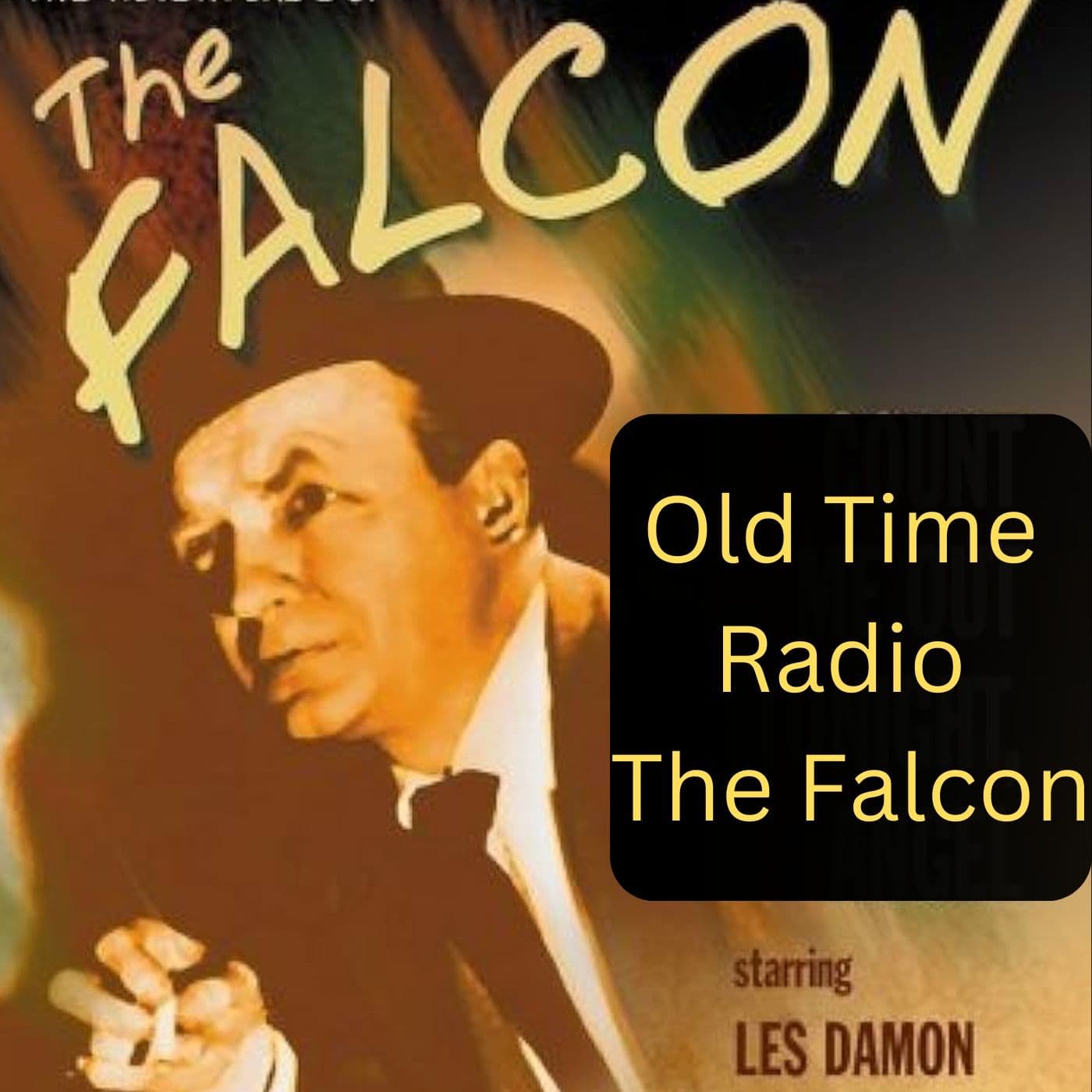 Old Time Radio The Falcon - Podcasts