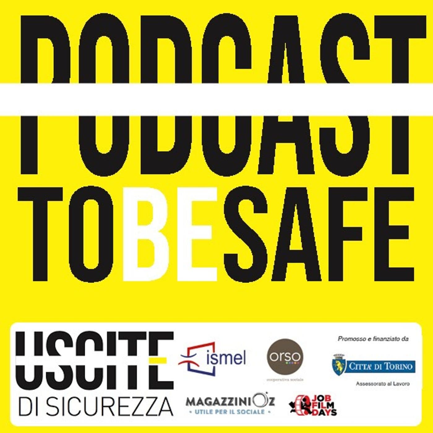 Podcast To Be Safe - Podcast