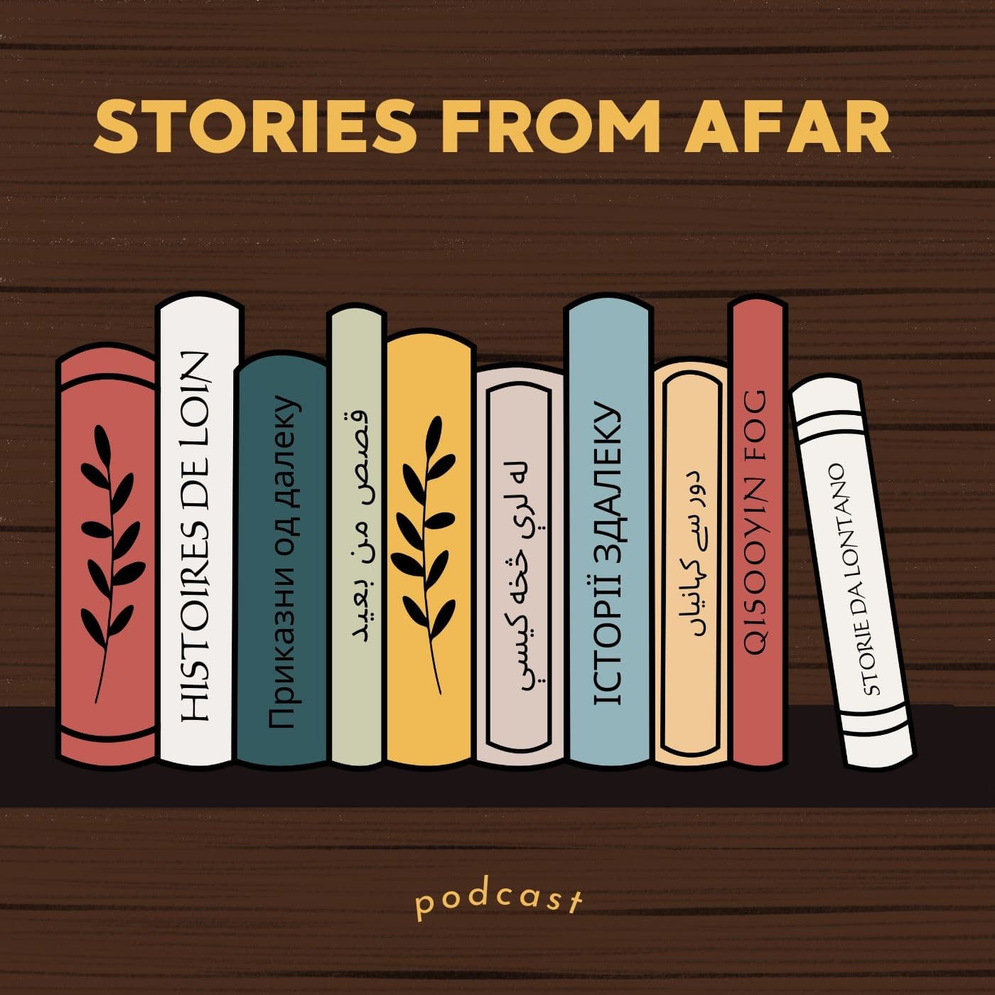 Stories from afar - Podcast