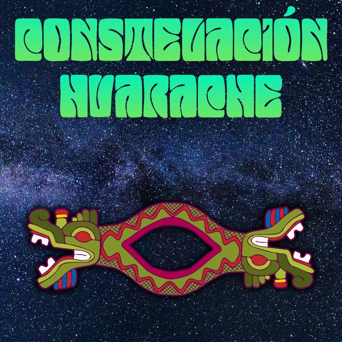 Constelación Huarache - Podcasts