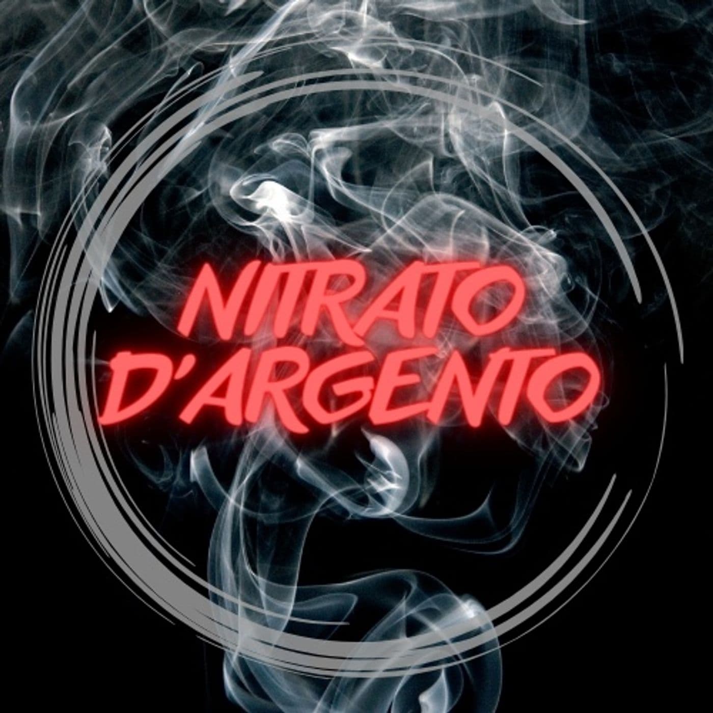 Nitrato D'Argento - Podcast