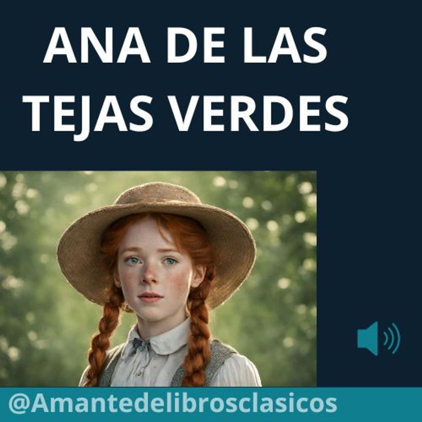 ANA DE LAS TEJAS VERDES - Libros - Podcasts