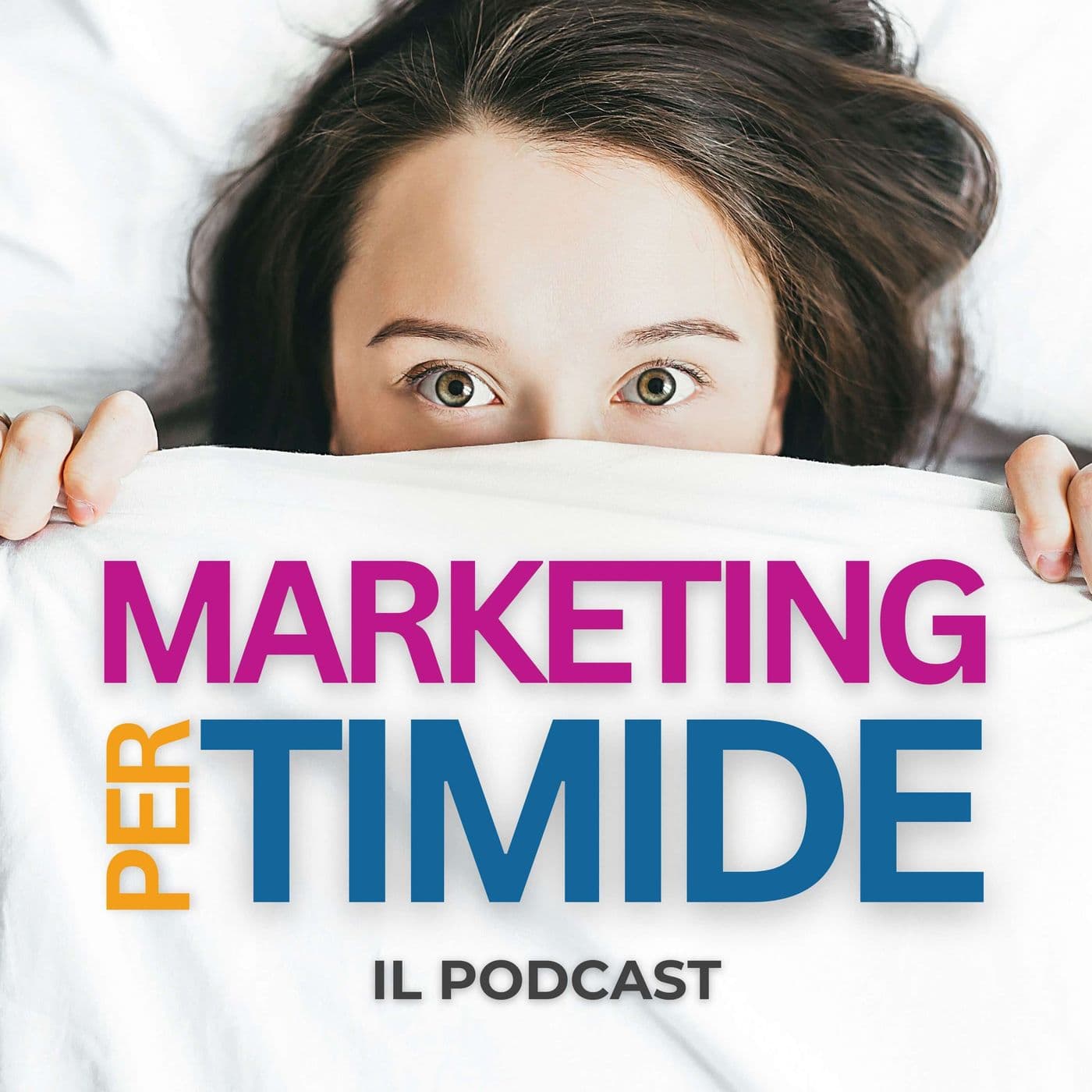 Marketing per timide - Il podcast - Podcast