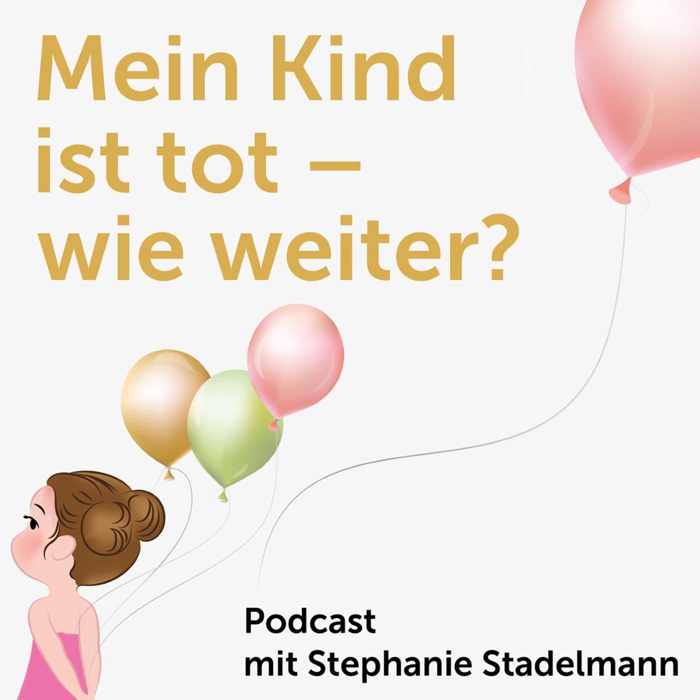 Mein Kind ist tot - wie weiter? - Podcasts