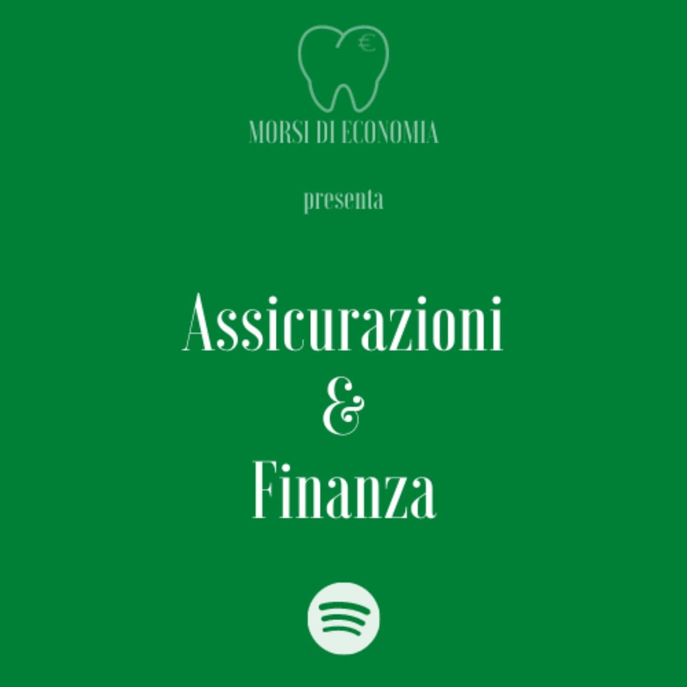 Assicurazioni & Finanza - Podcasts