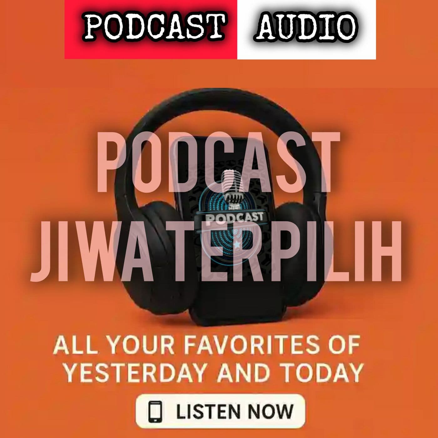 PodcastJiwaTerpilih - Podcast