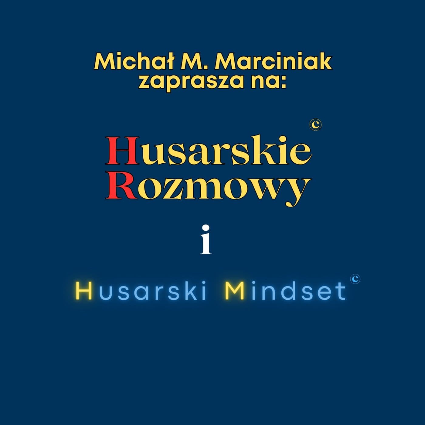 Husarski Mindset i Rozmowy - Podcasty