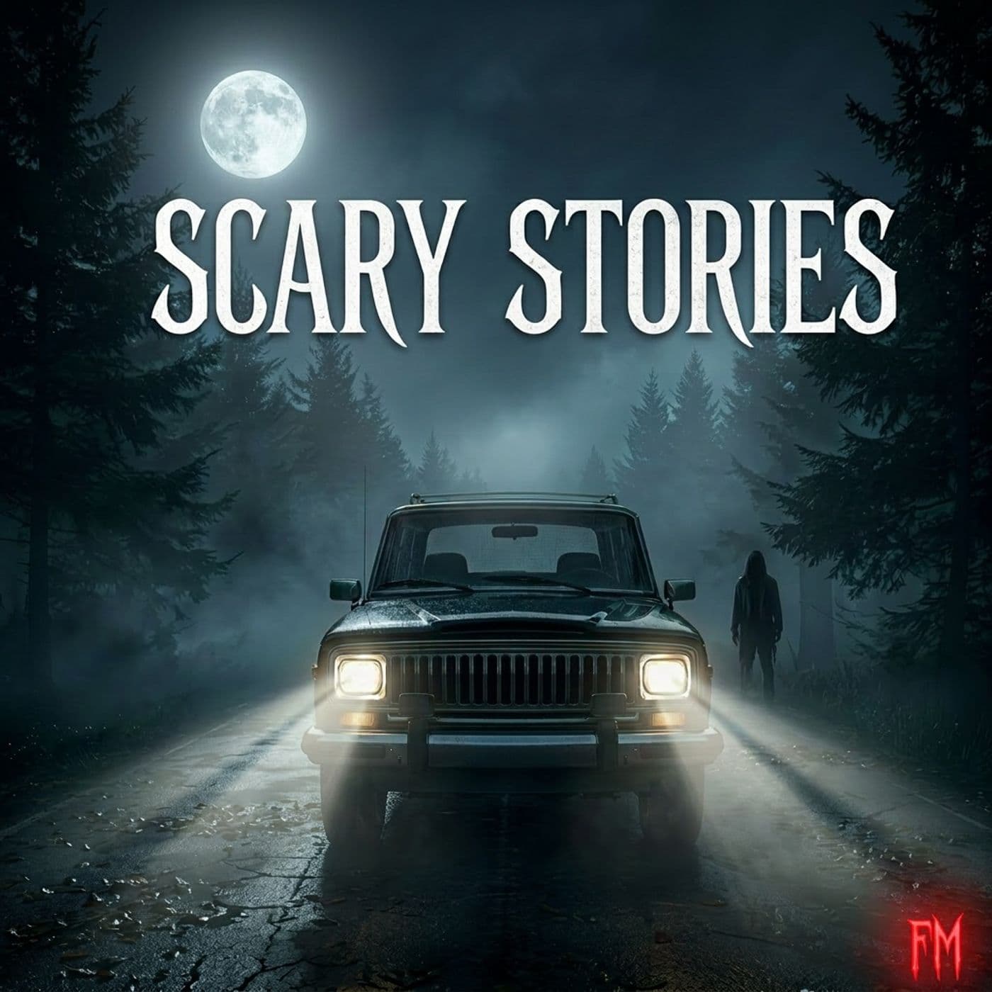 Scary Stories FM - Podcasts