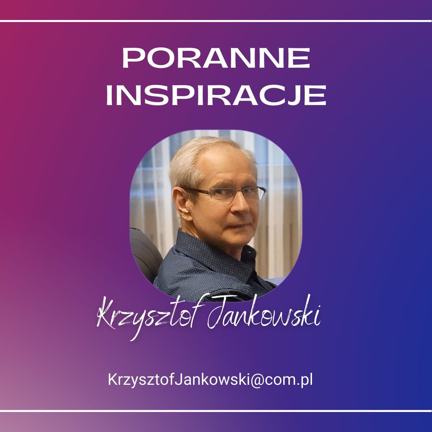 Poranne Inspiracje - Podcasty