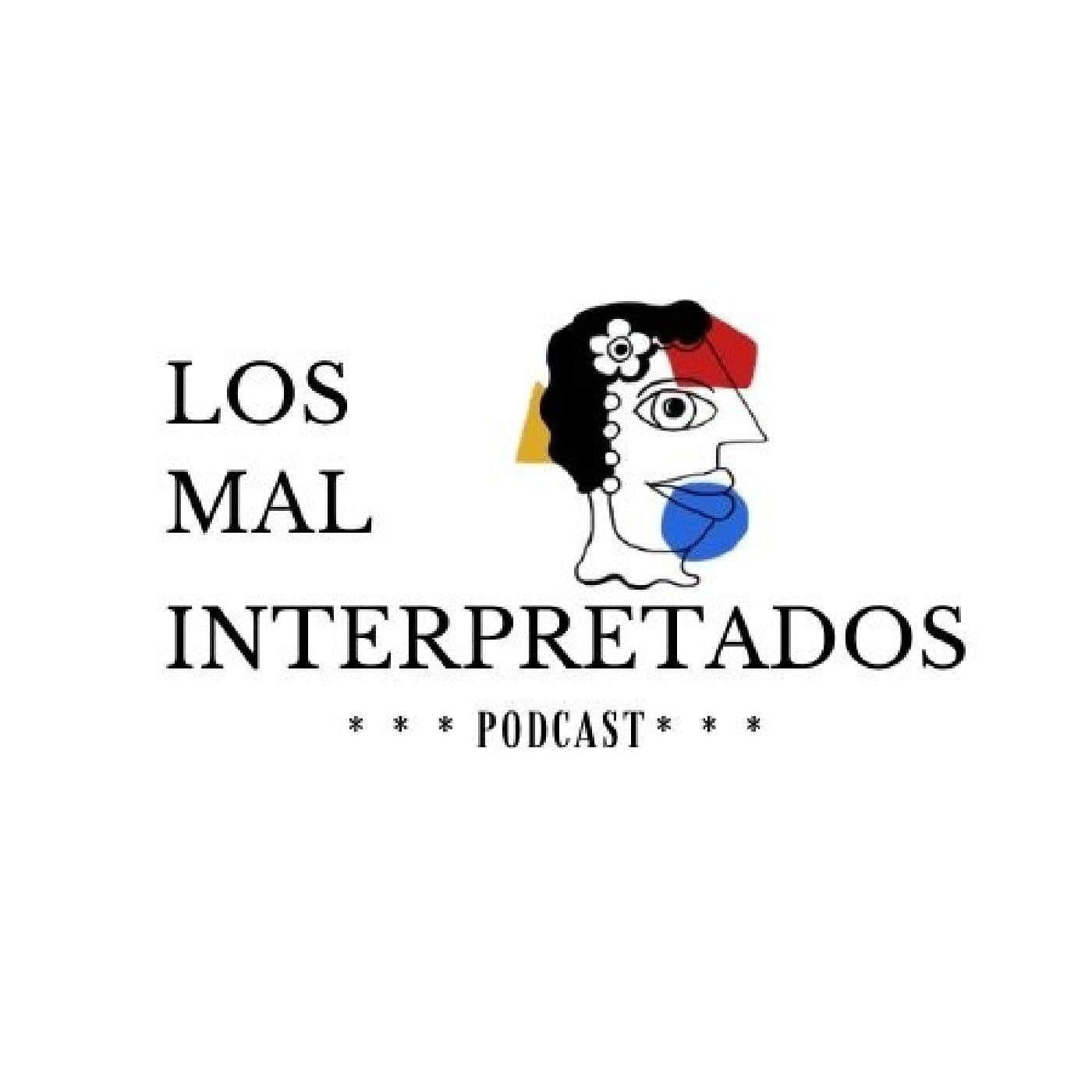 Los Malinterpretados - Podcasts